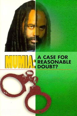 Mumia Abu-Jamal: A Case for Reasonable Doubt? (1998)
