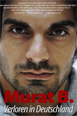 Murat B. - Verloren in Deutschland (2011)