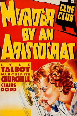 Murder by an Aristocrat (1936)