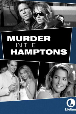 Murder in the Hamptons (2005)