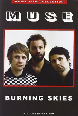 Muse  Burning Skies (2007)