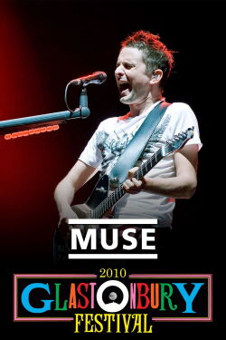 Muse: Live at Glastonbury 2010 (2010)