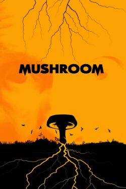 Mushroom (2022)
