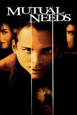 Mutual Needs (1999)