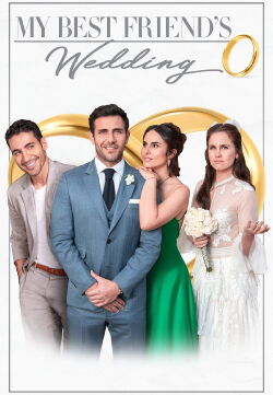 My Best Friend's Wedding (2019)