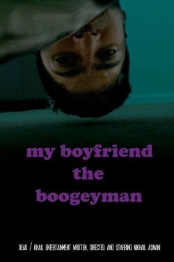 My Boyfriend the Boogeyman (2019)