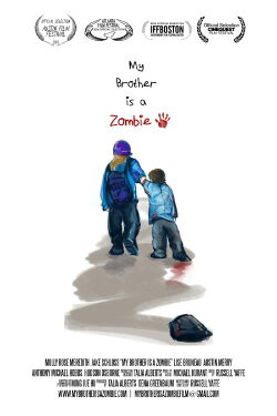 My Brother Is A Zombie (2015)