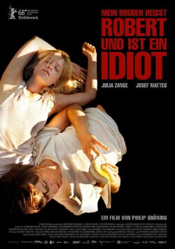 My Brother’s Name Is Robert and He Is an Idiot (2019)