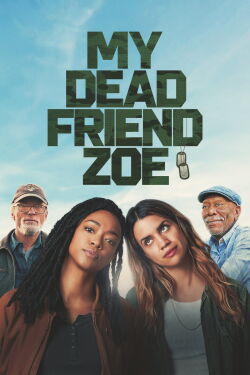 My Dead Friend Zoe (2024)