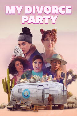 My Divorce Party (2024)