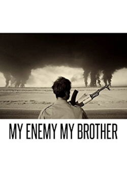 My Enemy, My Brother (2015)