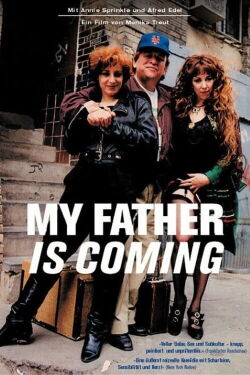 My Father Is Coming (1991)