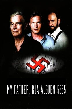 My Father, Rua Alguem 5555 (2003)