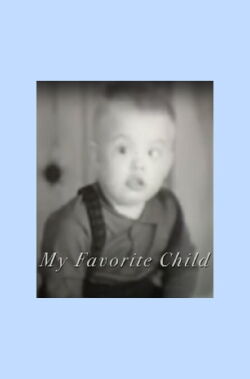 My Favorite Child (2007)