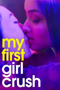 My First Girl Crush (2024)