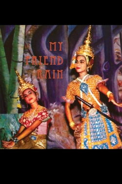 My Friend Rain (2010)