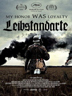 My Honor Was Loyalty - Leibstandarte (2015)