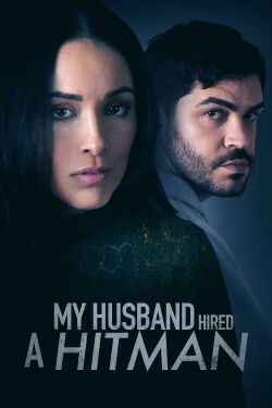 My Husband Hired A Hitman (2024)