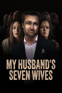 My Husband's Seven Wives (2024)