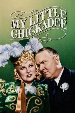 My Little Chickadee (1940)
