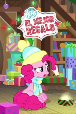 My Little Pony: El mejor regalo (2018)