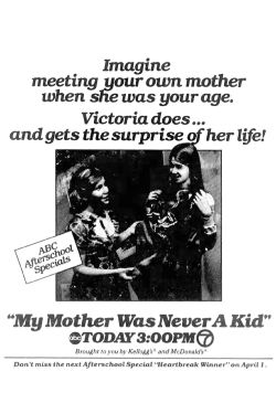 My Mother Was Never a Kid (1981)