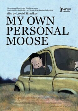 My Own Personal Moose (2013)