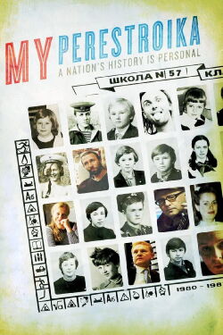 My Perestroika (2010)