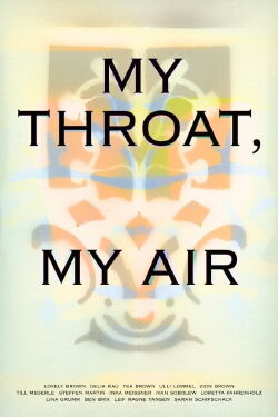 My Throat, My Air (2014)