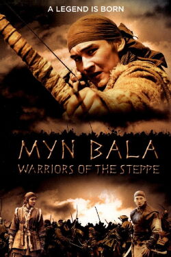 Myn Bala, les Guerriers de la steppe (2012)