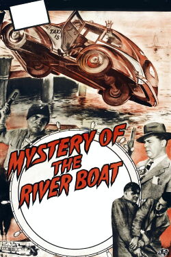 Mystery of the Riverboat (1944)
