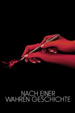 Nach einer wahren Geschichte (2017)