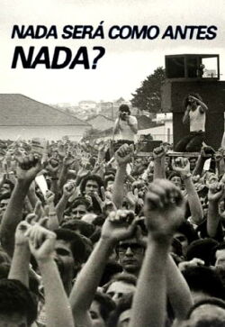 Nada Será como Antes, Nada? (1984)