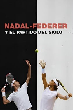 Nadal-Federer y el partido del siglo (2018)