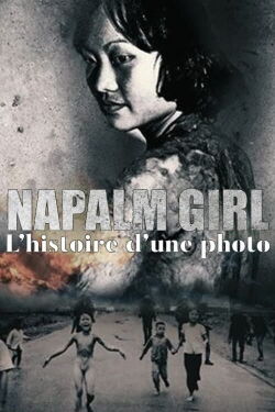 Napalm girl, l'histoire d'une photo (2023)