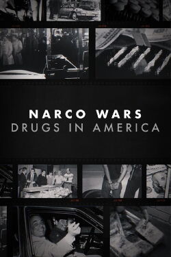 Narco Wars: Drugs in America (2022)