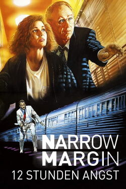 Narrow Margin - 12 Stunden Angst (1990)