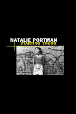 Natalie Portman: Starting Young (2005)