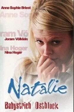 Natalie V - Babystrich Ostblock (2003)