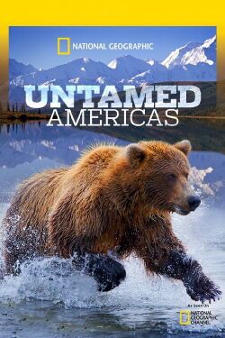 National Geographic: América Salvaje (2012)