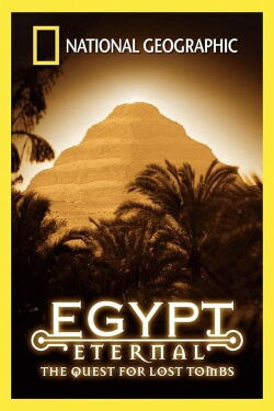 National Geographic: Egypt Eternal: The Quest for Lost Tombs (2002)