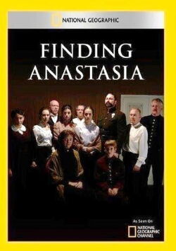 National Geographic, Finding Anastasia (2008)