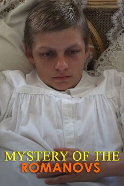 National Geographic Presents: Mystery of the Romanovs (2007)