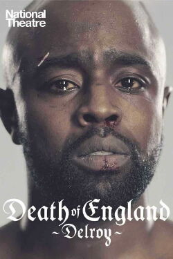 National Theatre Live: Death of England: Delroy (2020)