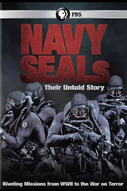 Navy SEALs: Their Untold Story (2014)