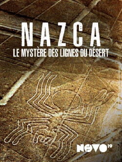 Nazca : le mystère des lignes du désert (2021)