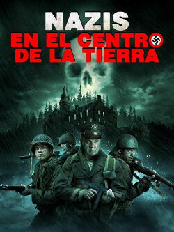 Nazis en el centro de la Tierra (2012)
