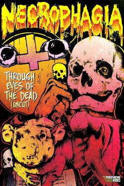 Necrophagia: Through the Eyes of the Dead (1999)