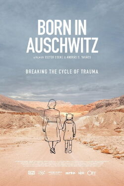 Née à Auschwitz (2019)