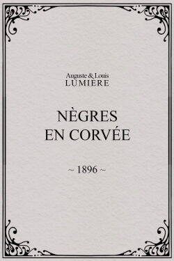 Nègres en corvée (1896)